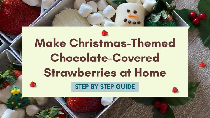 How Can You Make Christmas-Themed Chocolate-Covered Strawberries at Home?🎄🍓🍫